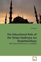 The Educational Role Of The Tariqa Qadiriyya Wa Naqshbandiyya