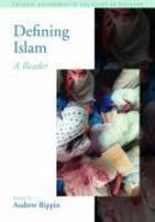 Defining Islam: A Reader