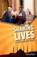 Sharing Lives: Overcoming Our Fear Of Islam