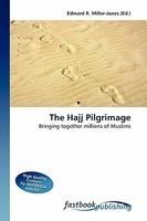 The Hajj Pilgrimage