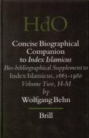 Bio-Bibliographical Supplement To Index Islamicus, 1665-1980: Volume 2: H-M