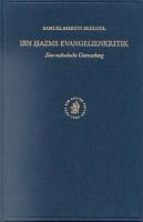 Ibn Hazms Evangelienkritik: Eine Methodische Untersuchung