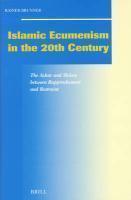 Islamic Ecumenism In The 20th Century: The Azhar And Shiism Between Rapprochement And Restraint