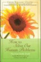 How To Solve Our Human Problems: The Four Noble Truths