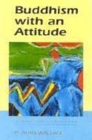 Buddhism With An Attitude: The Tibetan Seven-Point Mind Training