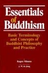 Essentials Of Buddhism Essentials Of Buddhism: Basic Terminology And Concepts Of Buddhist Philosophy And Prbasic Terminology And Concepts Of Buddhist