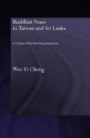 Buddhist Nuns In Taiwan And Sri Lanka: A Critique Of The Feminist Perspective