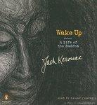 Wake Up: A Life Of The Buddha