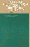 Buddhist Fundamentalism And Minority Identities In Sri Lanka