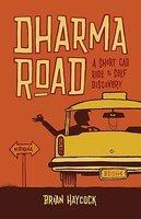 Dharma Road: A Short Cab Ride To Self-Discovery