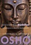 Discover The Buddha: 53 Meditations To Meet The Buddha Within