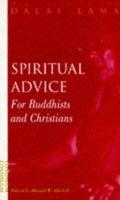 Spiritual Advice For Buddhists And Christians